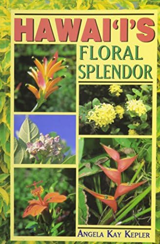 Native Hawaiian Plants: How to Grow, Cultivate, and Enjoy 25